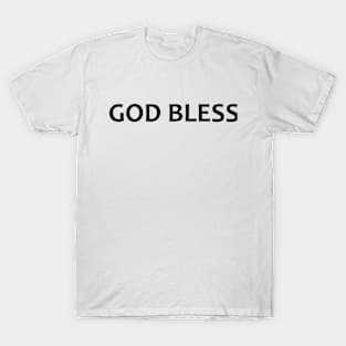 GOD BLESS T-Shirt